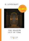 The Shadow Out of Time - Book