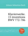Klavierwerke. 15 inventions BWV 772-786 - Book