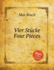 Vier Stucke Four Pieces. 4 Pieces for Cello and Piano, Op. 70 - Book