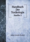 Handbuch Der Toxikologie : Haelfte 2 - Book