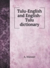 Tulu-English and English-Tulu dictionary - Book