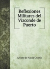 Reflexiones Militares del Vizconde de Puerto - Book