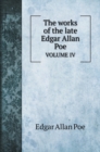 The works of the late Edgar Allan Poe : Volume IV - Book