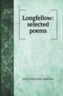 Longfellow : selected poems - Book