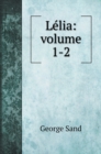 Lelia : volume 1-2 - Book