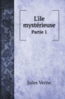 L'ile mysterieuse : Partie 1 - Book