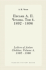 &#1055;&#1080;&#1089;&#1100;&#1084;&#1072; &#1040;. &#1055;. &#1063;&#1077;&#1093;&#1086;&#1074;&#1072;. &#1058;&#1086;&#1084; 4. 1892-1896. Letters of Anton Chekhov. Volume 4 - Book