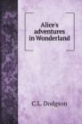 Alice's adventures in Wonderland - Book