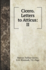 Cicero. Letters to Atticus : II - Book