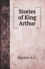 Stories of King Arthur - Book