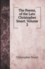 The Poems, of the Late Christopher Smart. Volume 2 - Book