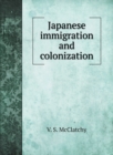 Japanese immigration and colonization - Book