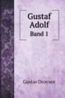 Gustaf Adolf : Band 1 - Book