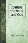 Cosmos, the soul, and God - Book