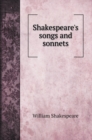 Shakespeare's songs and sonnets - Book