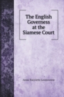 The English Governess at the Siamese Court - Book