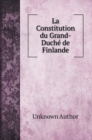 La Constitution du Grand-Duche de Finlande - Book