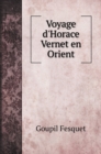 Voyage d'Horace Vernet en Orient - Book