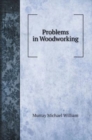 Problems in Woodworking - Book