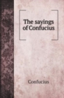 The sayings of Confucius - Book