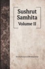 Sushrut Samhita : Volume II - Book