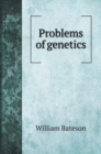 Problems of genetics - Book
