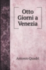 Otto Giorni a Venezia - Book