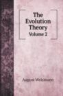 The Evolution Theory : Volume 2 - Book