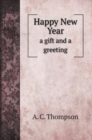 Happy New Year : a gift and a greeting - Book