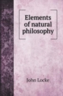 Elements of natural philosophy - Book