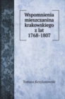 Wspomnienia mieszczanina krakowskiego z lat 1768-1807 - Book