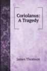 Coriolanus : A Tragedy - Book