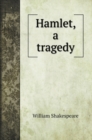 Hamlet, a tragedy - Book