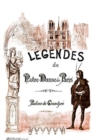 Les Legendes de Notre-Dame de Paris : avec les image - Book