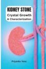 Crystal Growth and Characterization of Kidney Stone - Book