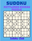 Sudoku Mittleres Niveau Puzzle : Entspannen Sie sich und loesen Sie dieses 300 Medium Sudoku mit Loesungen am Ende des Buches - Book