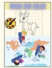 Zeichnen und Farbe Buch : 2 in 1 Spass Aktivitat Buch fur Kleinkinder enthalten Zeichnung und Farbung Seiten - Book