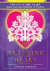 The Joy of the Heart : Acquiring a Special Kind of Wisdom - Book