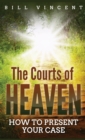 The Courts of Heaven (Pocket Size) : How to Present Your Case - Book
