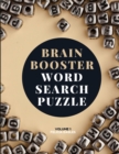 Brain Booster Word Search Puzzle Book for Seniors Volume 1 : Large Puzzle Book with 100 Word Search Puzzles for Adults and Seniors to Boost Brain Activity and Have Fun - Book