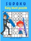 Sudoku Easy Level Puzzle - Relax and Solve Easy Sudoku with Solutions at the End of The Book - Book