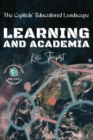 Learning and Academia-The Capitals' Educational Landscape : Tertiary Education in Each Capital: Universities and Colleges - Book