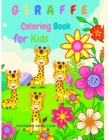 Giraffe Coloring Book for Kids - Children Activity Book for Girls & Boys - Book
