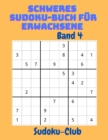 Schweres Sudoku-Buch fur Erwachsene Band 4 : Grossdruck-Sudoku-Ratsel mit Loesungen fur fortgeschrittene Spieler - Book