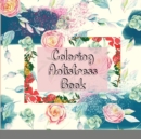 Coloring Antistress Book : Floral Adventure - Book