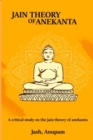 A Critical Study on the Jain Theory of Anekanta - Book