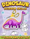 Dinosaur Scissor Skills Activity Book for Kids Ages 3-5 : Color And Cut Out Workbook for Preschool Fun Gift for Dinosaur Lovers and Kids Ages 3-5 - Book
