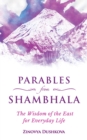 Parables from Shambhala : The Wisdom of the East for Everyday Life - Book