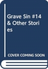 Grave Sin #14 & Other Stories - Book