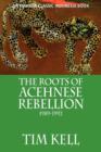 The Roots of Acehnese Rebellion, 1989-1992 - Book